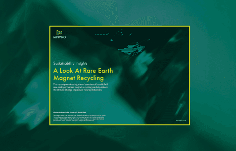 Thumbnail of Minviro report “A Look at Rare Earth Magnet Recycling” showing insights on NdFeB magnet recycling, carbon impacts and LCA results.