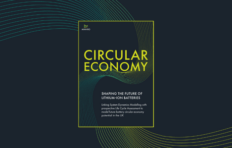 Cover of a report titled 'CIRCULAR ECONOMY - SHAPING THE FUTURE OF LITHIUM-ION BATTERIES'. Below the title, it reads 'Linking System Dynamics Modelling with prospective Life Cycle Assessment to model raw battery circular economy potential in the UK'. The background has abstract green and yellow lines forming waves, with the publisher's logo, MINVIRO, at the top.