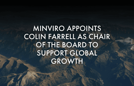 Minviro Appoints Colin Farrell as Chair of the Board to Support Global Growth image