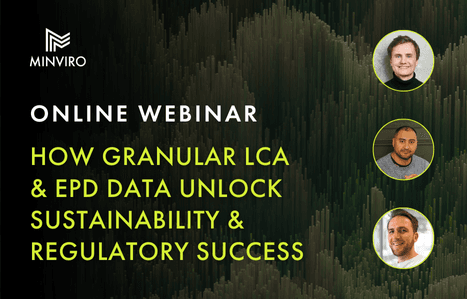 Webinar: How Granular LCA & EPD Data Unlock Sustainability & Regulatory Success image
