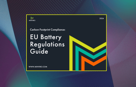 Cover page of a guide by Minviro, titled "Carbon Footprint Compliance: EU Battery Regulations Guide".