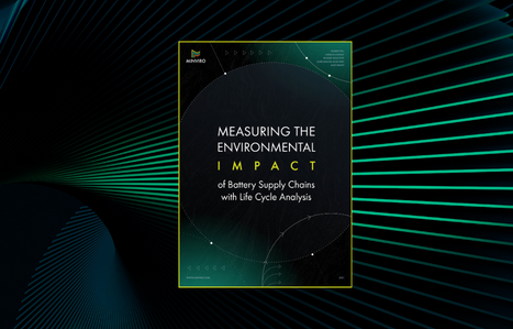 Black and dark green white paper cover, titles "Measuring the environmental impact of battery supply chains with life cycle analysis". Minviro logo in top left corner.