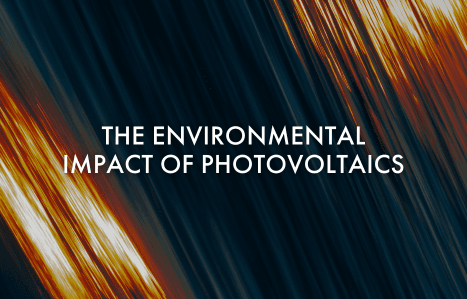 Abstract image with streaks of blue and orange light, overlaid with the text 'The Environmental Impact of Photovoltaics.