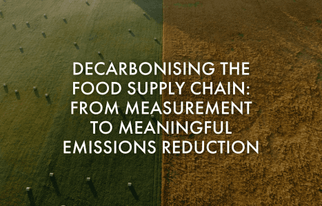 Decarbonising the Food Supply Chain: From Measurement to Meaningful Emissions Reduction image
